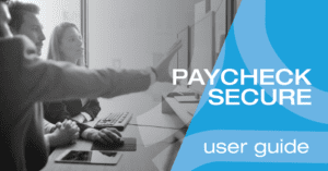 Paycheck Secure User Guide